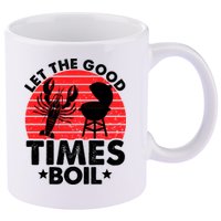 Let The Good Times Boil Funny Crawfish 11oz C Handle Ceramic Mug