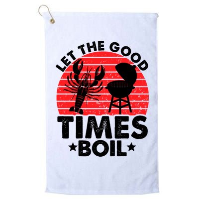 Let The Good Times Boil Funny Crawfish Golf Towel