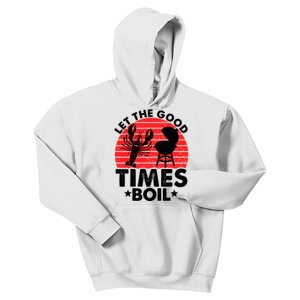 Let The Good Times Boil Funny Crawfish Kids Hoodie