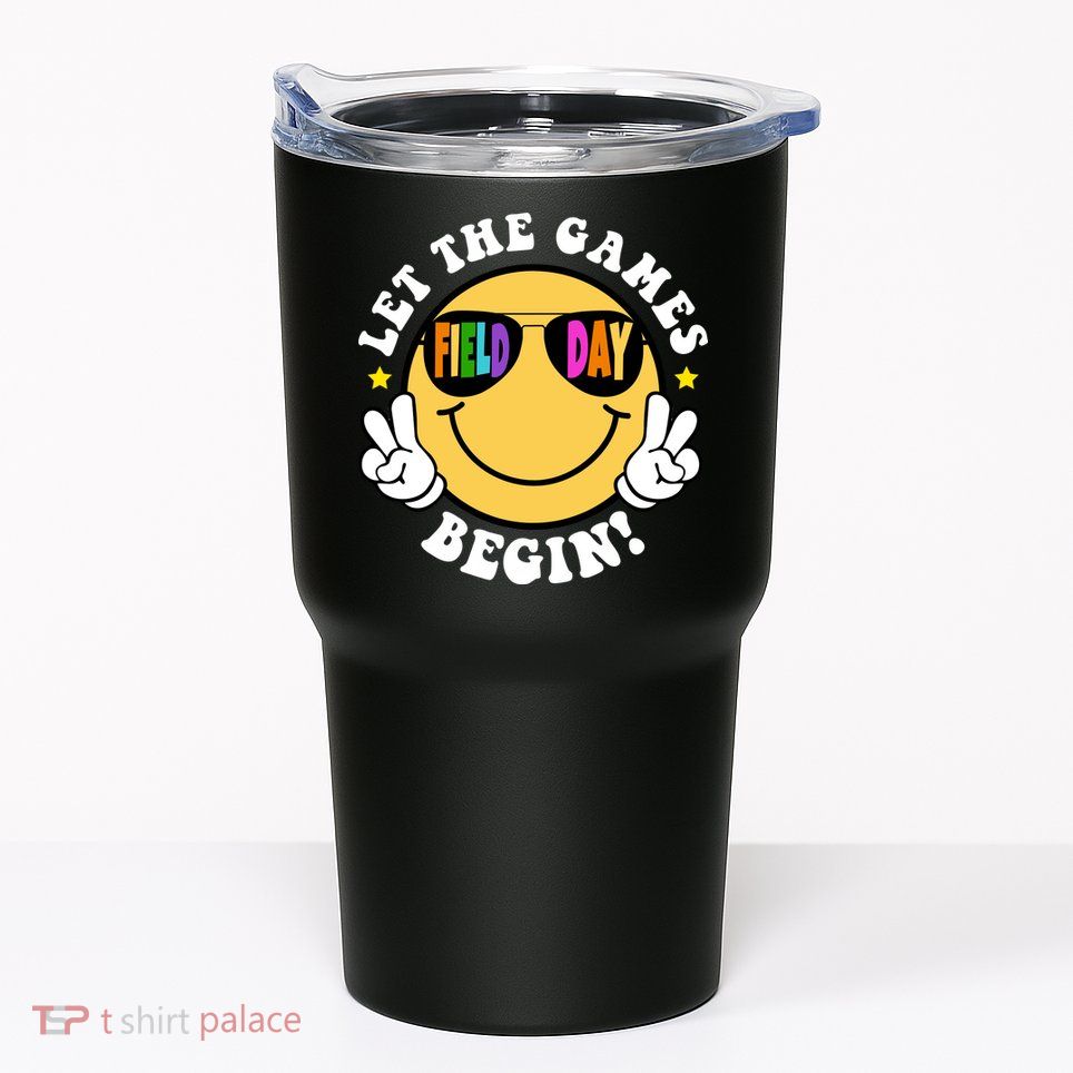 Let The Games Begin Field Day Smile Face Tumbler