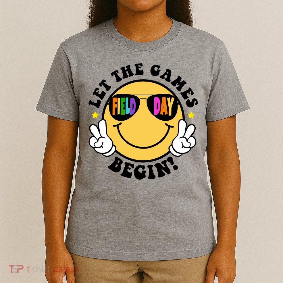 Let The Games Begin Field Day Smile Face T-Shirt