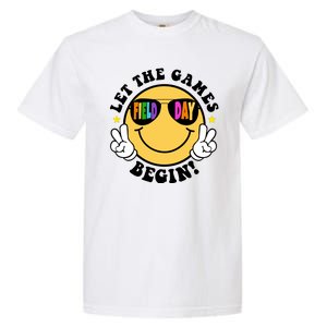 Let The Games Begin Field Day Smile Face Garment-Dyed Heavyweight T-Shirt