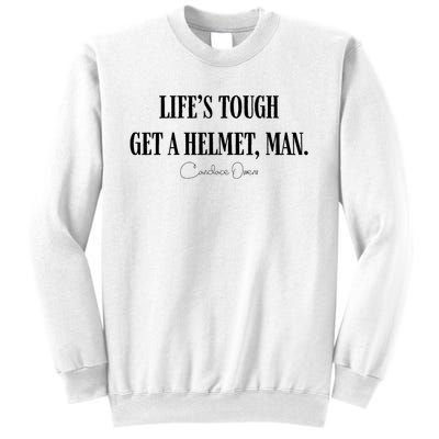 LifeS Tough Get A Helmet Man Sweatshirt