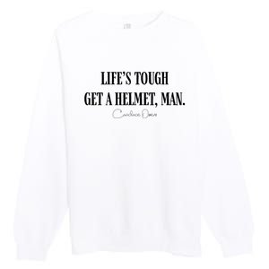 LifeS Tough Get A Helmet Man Premium Crewneck Sweatshirt