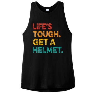 LifeS Tough Get A Helmet Man Funny Vintage Ladies PosiCharge Tri-Blend Wicking Tank