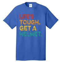 LifeS Tough Get A Helmet Man Funny Vintage Tall T-Shirt