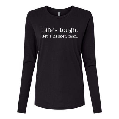 LifeS Tough Get A Helmet Man Funny Vintage Womens Cotton Relaxed Long Sleeve T-Shirt