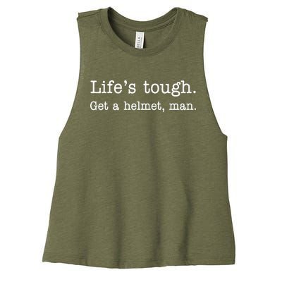 LifeS Tough Get A Helmet Man Funny Vintage Women's Racerback Cropped Tank