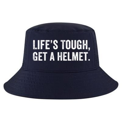 Life’S Tough Get A Helmet Man Lifes Tough Get A Helmet Man Conservative Gift Cool Comfort Performance Bucket Hat