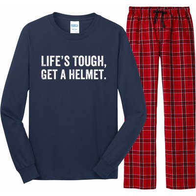 Life’S Tough Get A Helmet Man Lifes Tough Get A Helmet Man Conservative Gift Long Sleeve Pajama Set