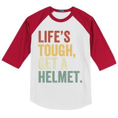 Life’S Tough Get A Helmet Man Conservative Gift Lifes Tough Get A Helmet Man Kids Colorblock Raglan Jersey