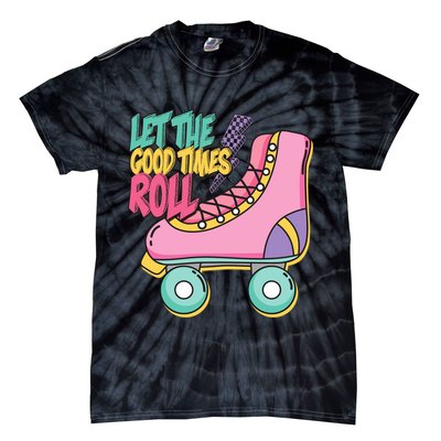 Let The Good Times Roll 80s Retro Roller Skate Tie-Dye T-Shirt
