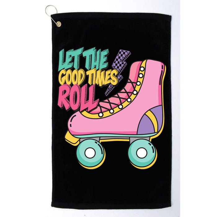 Let The Good Times Roll 80s Retro Roller Skate Golf Towel