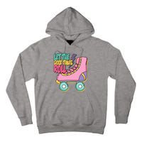 Let The Good Times Roll 80s Retro Roller Skate Tall Hoodie