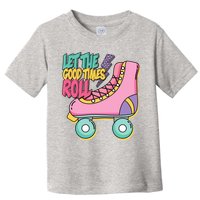 Let The Good Times Roll 80s Retro Roller Skate Toddler T-Shirt