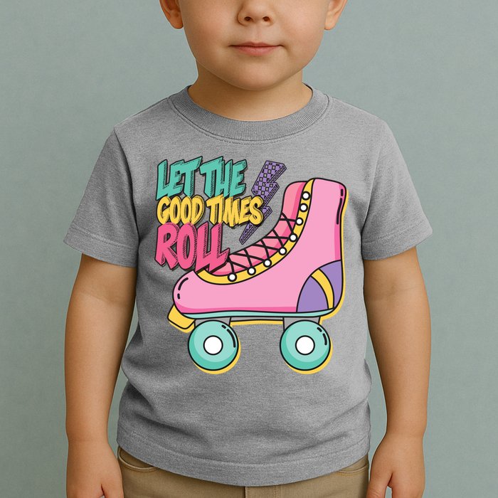 Let The Good Times Roll 80s Retro Roller Skate Toddler T-Shirt