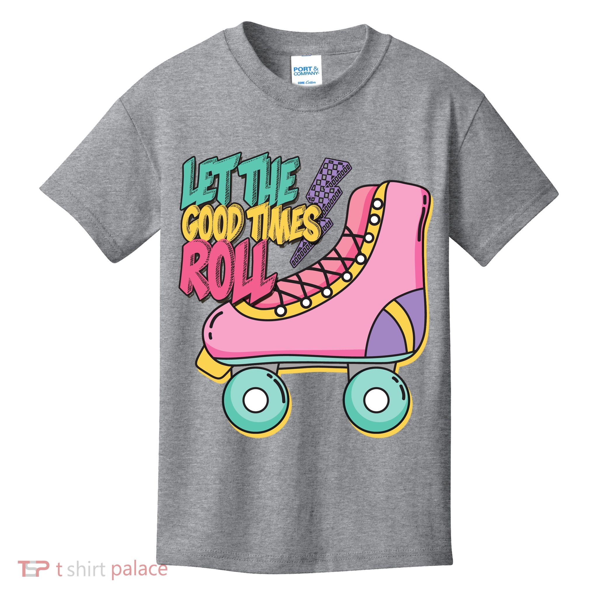 Let The Good Times Roll 80s Retro Roller Skate Kids T-Shirt