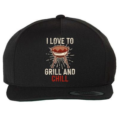 Love To Grill And Chill Grilling Chilling Bbq Barbecue Cool Gift Wool Snapback Cap