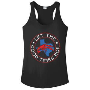 Let The Good Times Boil Texas Crawfish Boil Funny Cajun Ladies PosiCharge Competitor Racerback Tank