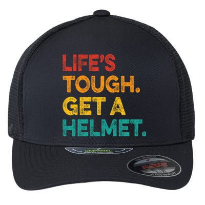 Life's Tough Get a Helmet Man Funny Vintage Flexfit Unipanel Trucker Cap