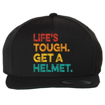 Life's Tough Get a Helmet Man Funny Vintage Wool Snapback Cap