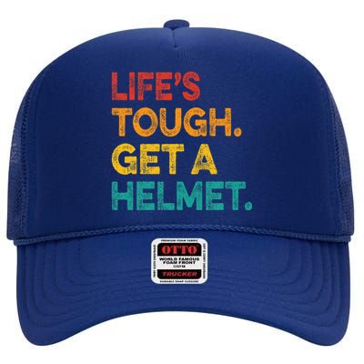 Life's Tough Get a Helmet Man Funny Vintage High Crown Mesh Back Trucker Hat