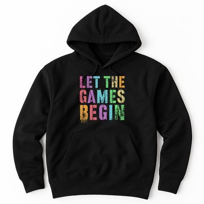 Let The Games Begin School Field Day Legend I'm Just Here Hoodie