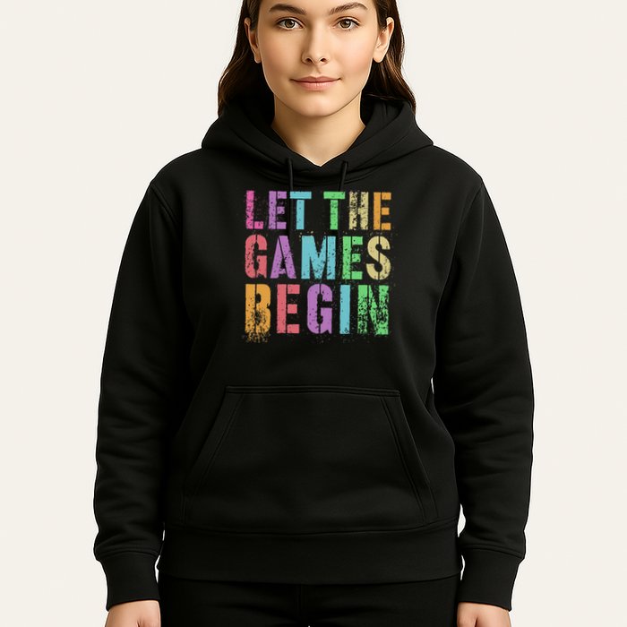 Let The Games Begin School Field Day Legend I'm Just Here Hoodie