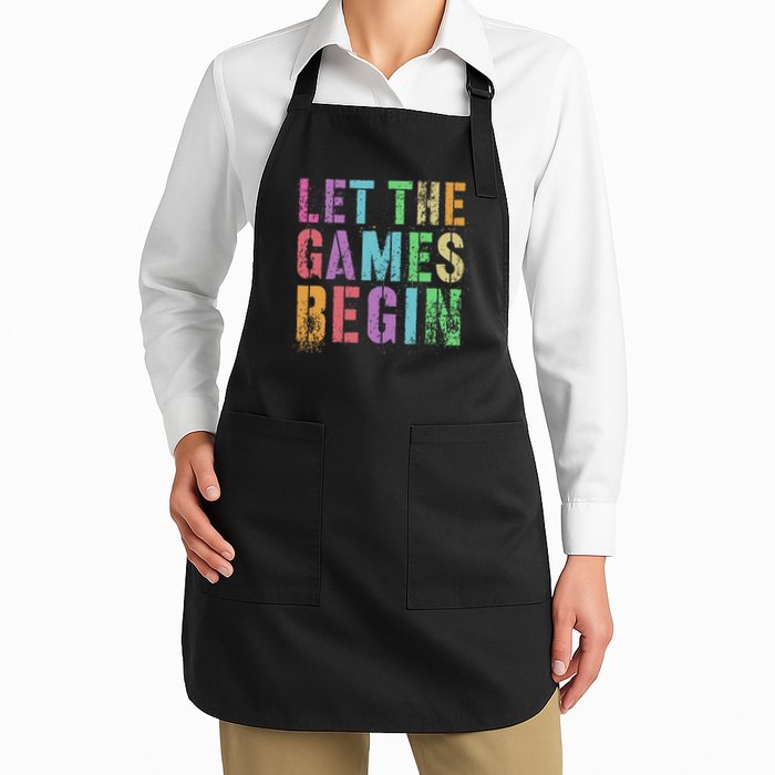 Let The Games Begin School Field Day Legend I'm Just Here Apron