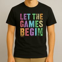 Let The Games Begin School Field Day Legend I'm Just Here T-Shirt