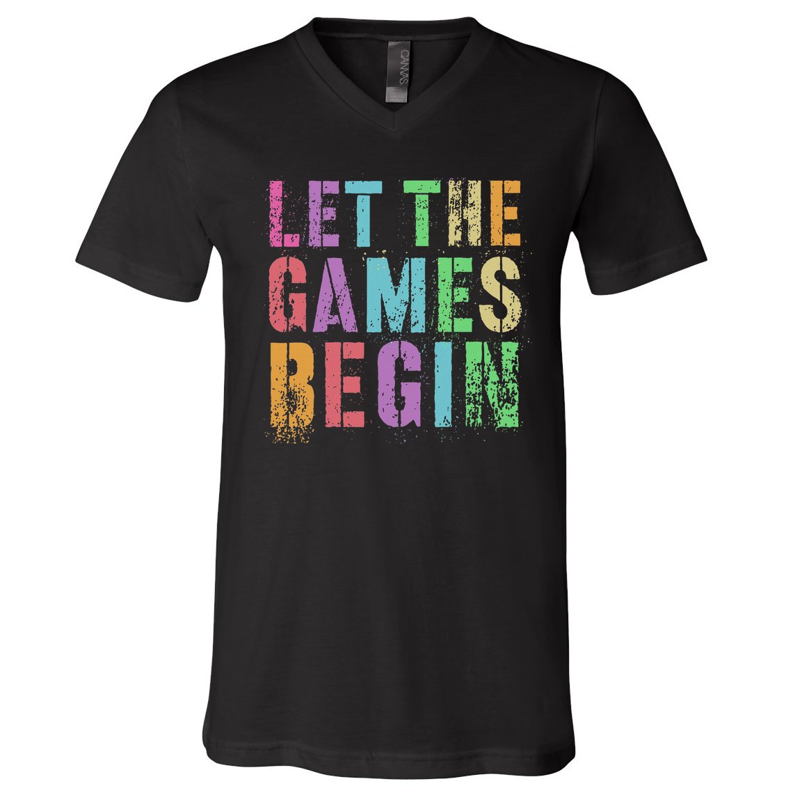 Let The Games Begin School Field Day Legend I'm Just Here V-Neck T-Shirt