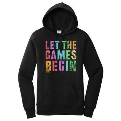 Let The Games Begin School Field Day Legend I'm Just Here Women's Pullover Hoodie