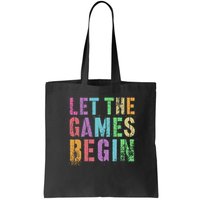 Let The Games Begin School Field Day Legend I'm Just Here Bag