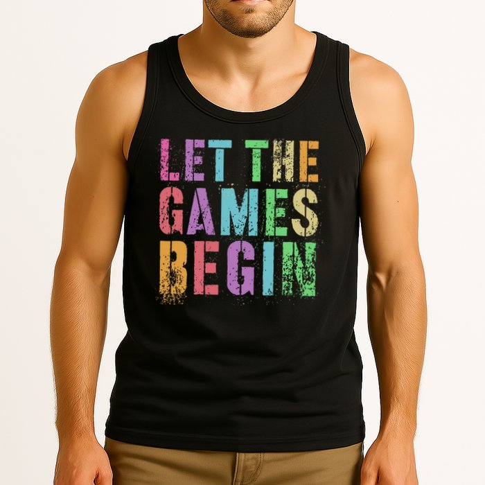 Let The Games Begin School Field Day Legend I'm Just Here Tank Top