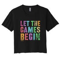 Let The Games Begin School Field Day Legend I'm Just Here Women's Crop Top Tee