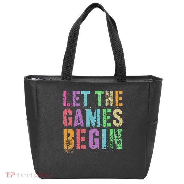 Let The Games Begin School Field Day Legend I'm Just Here Zip Tote Bag