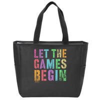 Let The Games Begin School Field Day Legend I'm Just Here Zip Tote Bag