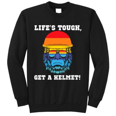 LifeS Tough Get A Helmet Funny Sarcastic Retro Quote Tall Sweatshirt