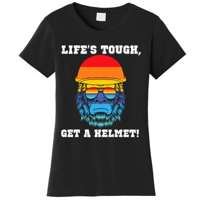 LifeS Tough Get A Helmet Funny Sarcastic Retro Quote Women's T-Shirt