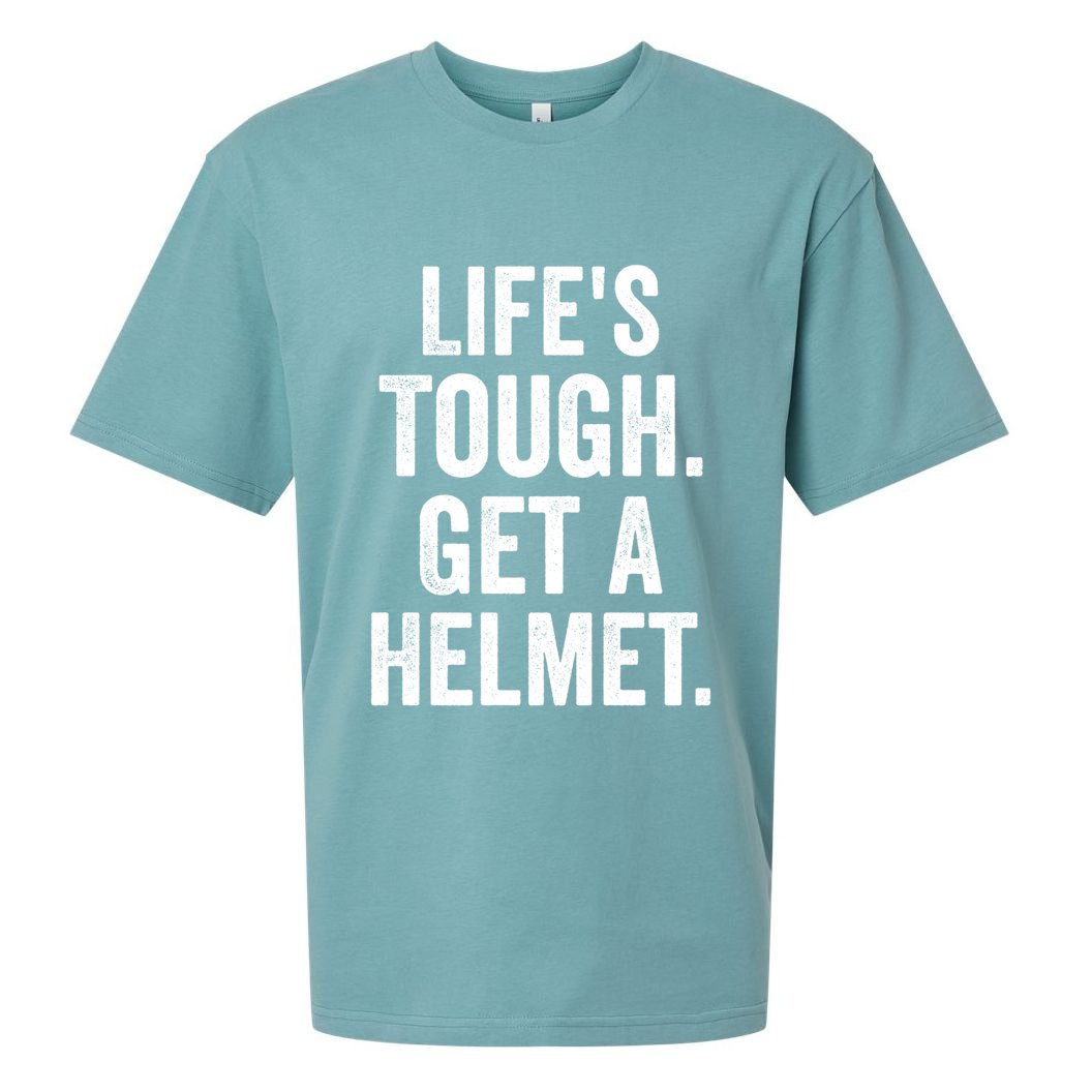 LifeS Tough Get A Helmet Man Funny Vintage Sueded Cloud Jersey T-Shirt