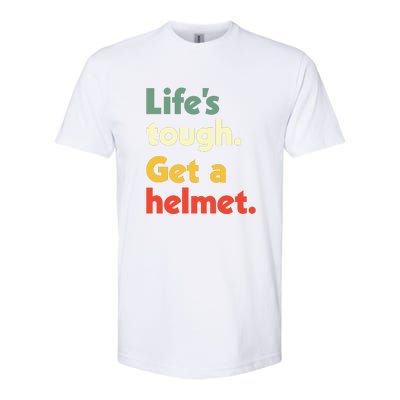 Lifes Tough. Get A Helmet. Softstyle® CVC T-Shirt