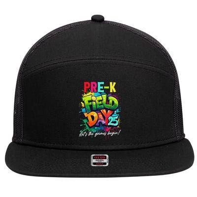 Let The Games Begin Pre K Field Day 2025 Teacher 7 Panel Mesh Trucker Snapback Hat
