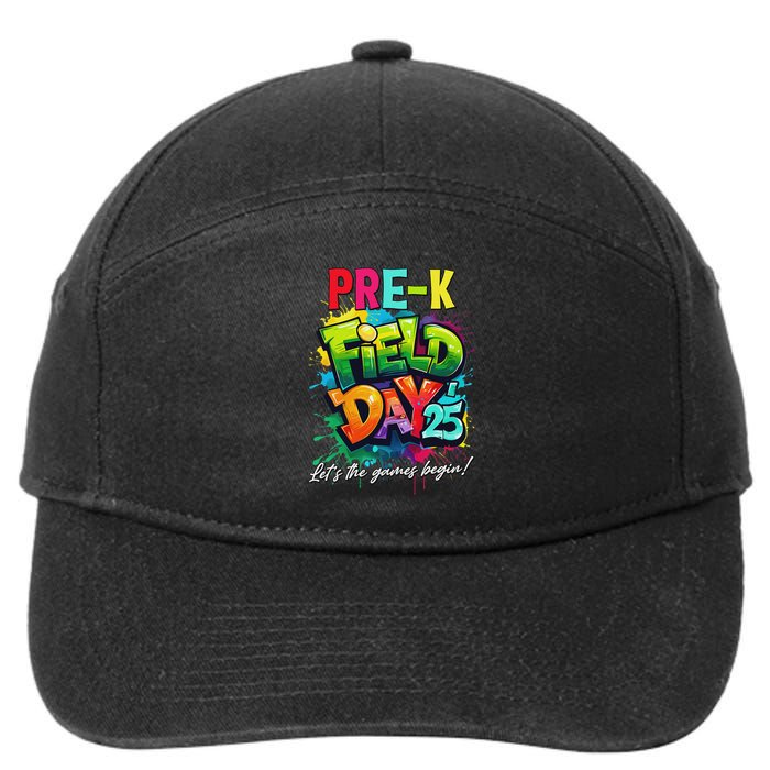 Let The Games Begin Pre K Field Day 2025 Teacher 7-Panel Snapback Hat