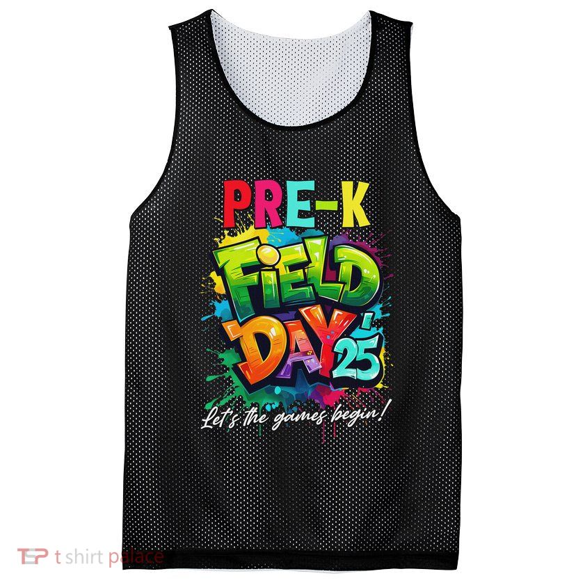 Let The Games Begin Pre K Field Day 2025 Teacher Mesh Reversible Basketball Jersey Tank