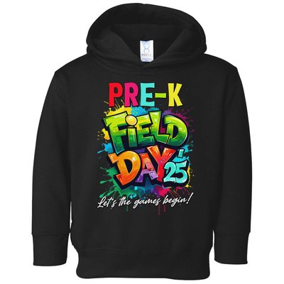 Let The Games Begin Pre K Field Day 2025 Teacher Toddler Hoodie