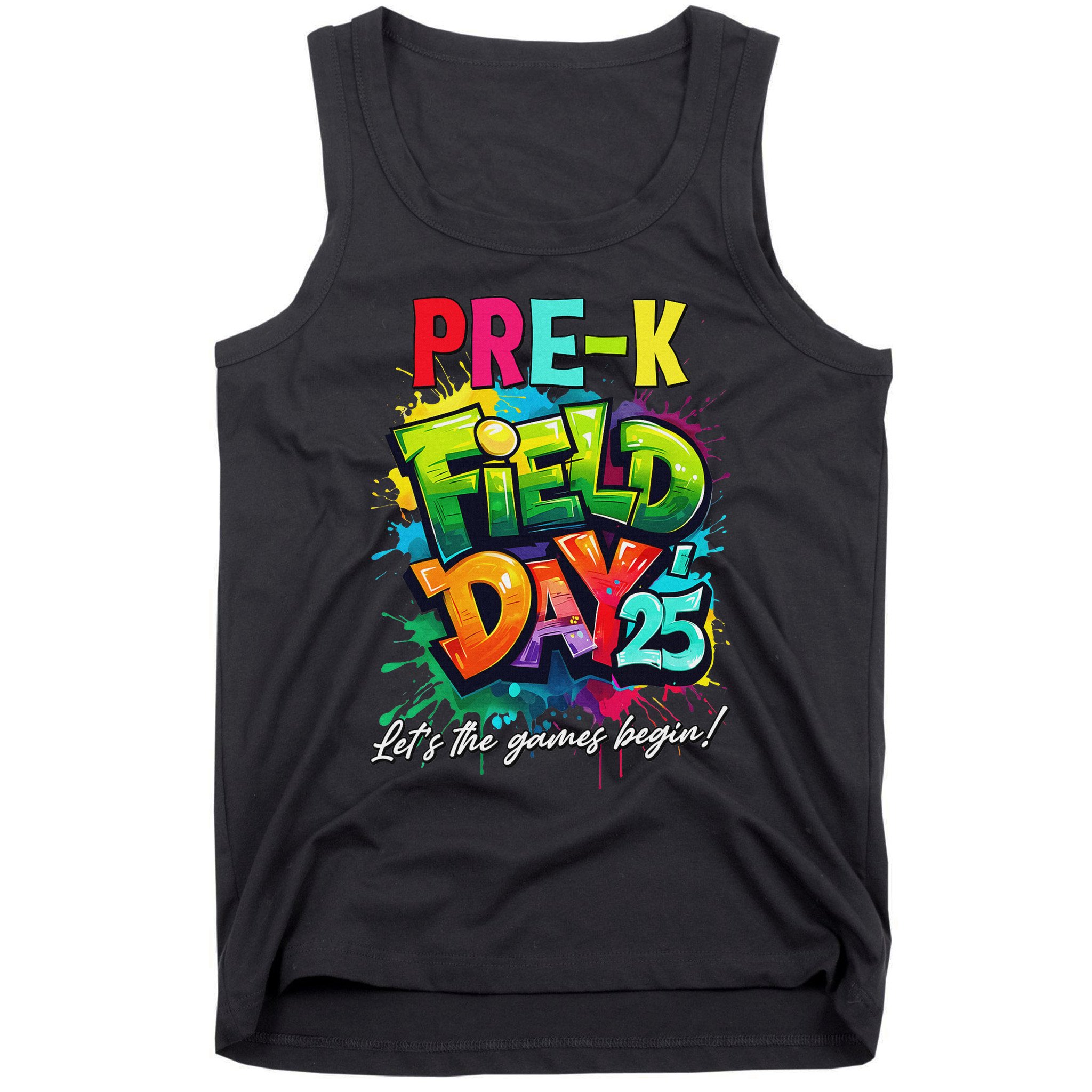 Let The Games Begin Pre K Field Day 2025 Teacher Tank Top