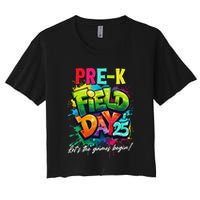 Let The Games Begin Pre K Field Day 2025 Teacher Women's Crop Top Tee