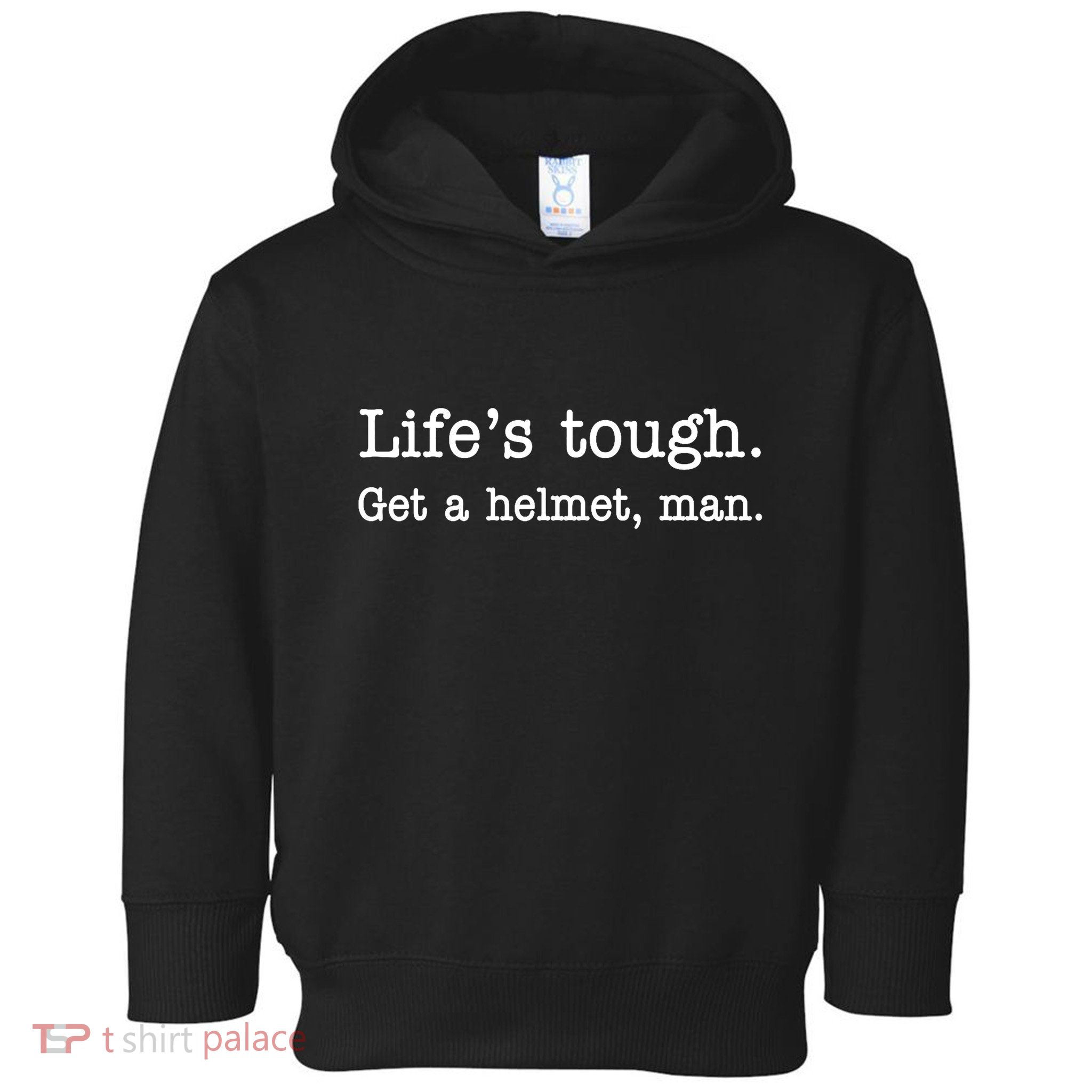 LifeS Tough Get A Helmet Man Funny Vintage Toddler Hoodie