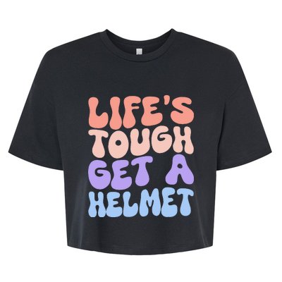 Lifes Tough Get A Helmet Bella+Canvas Jersey Crop Tee