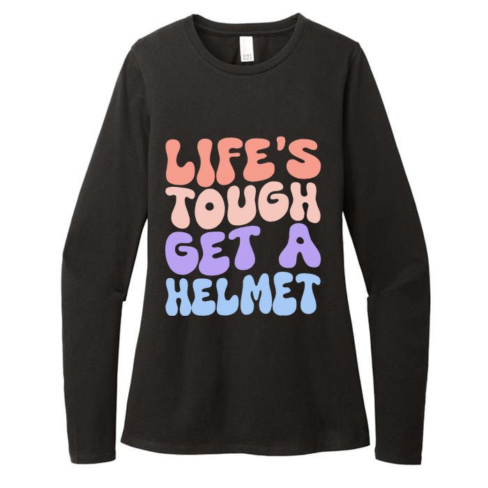 Lifes Tough Get A Helmet Womens CVC Long Sleeve Shirt